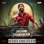 Jagame Thandhiram movie poster