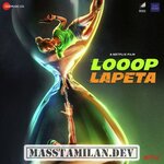 Looop Lapeta movie poster