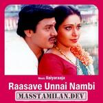 Raasave Unnai Nambi movie poster