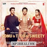 Sonu Ke Titu Ki Sweety movie poster